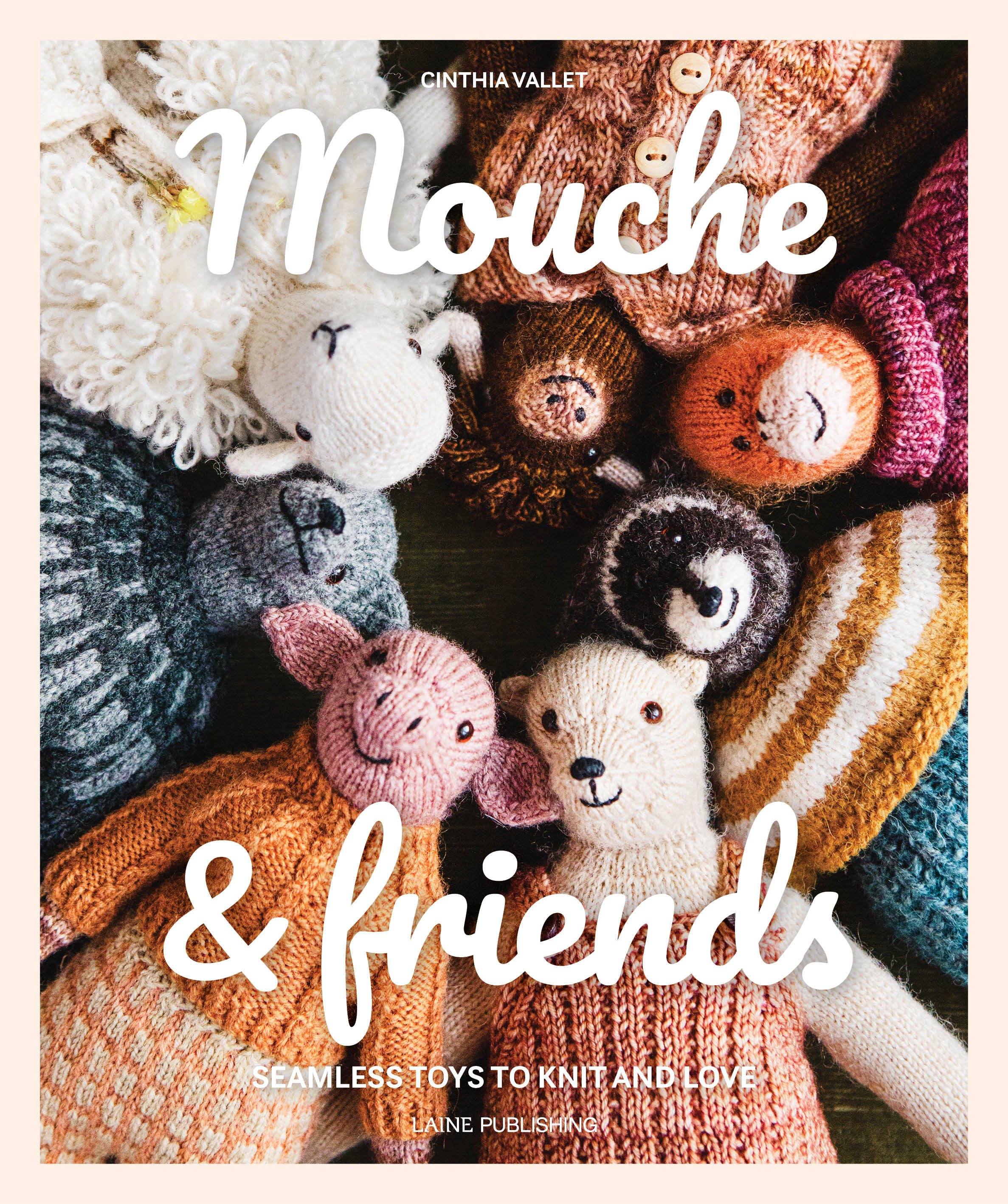 洋書 Mouche & Friends / CINTHIA VALLET Mouche & Friends by Cinthia Vallet - Around the Table Yarns