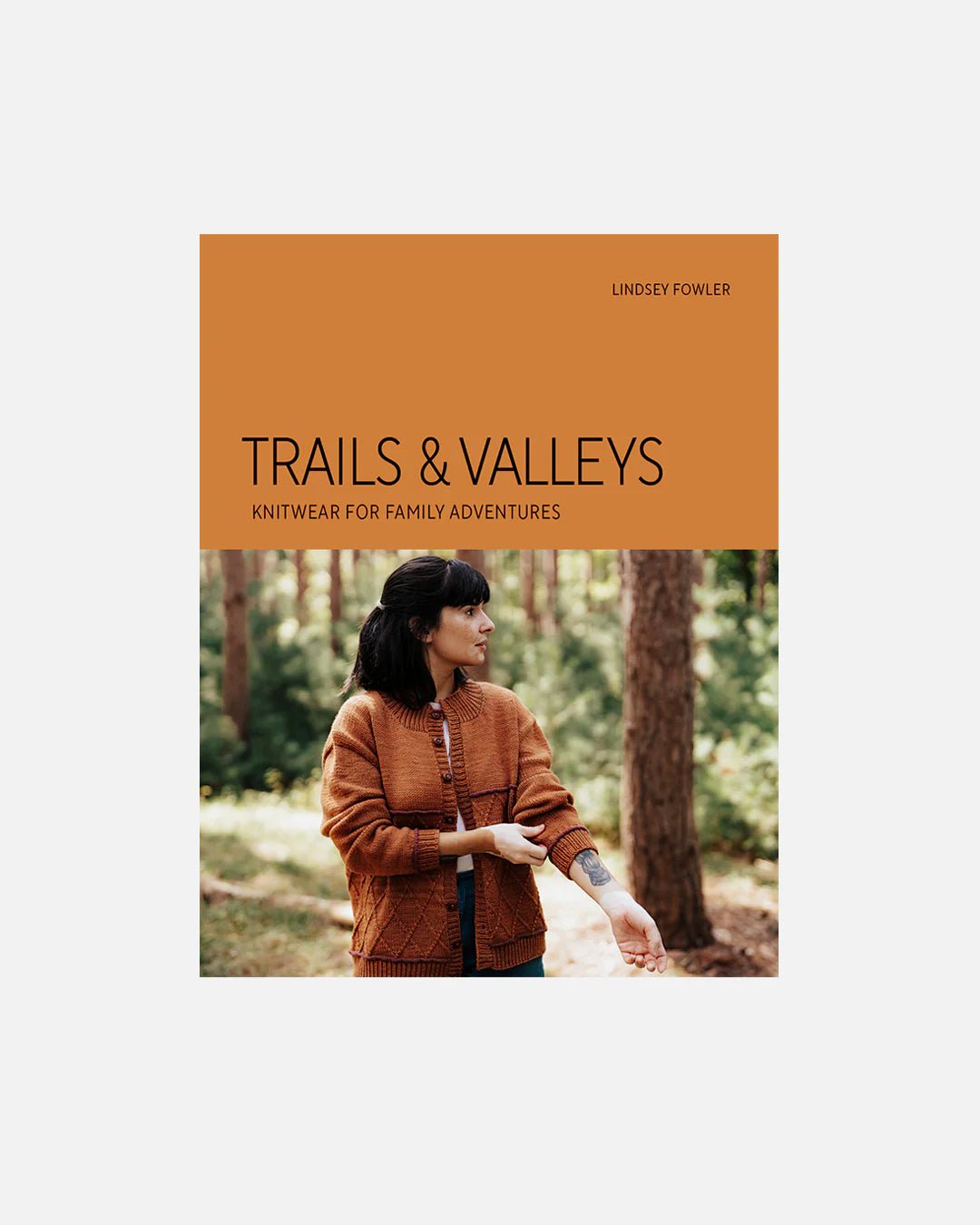 Trails & Valleys: Knitwear for Family Adventures - BOOKS - Wild Atlantic Yarns